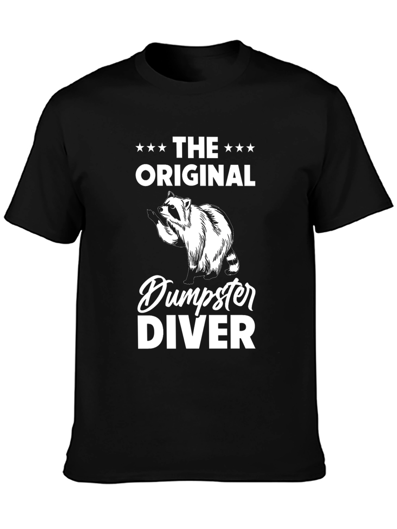 Original Dumpster Diver T-Shirt - Raccoon Humor