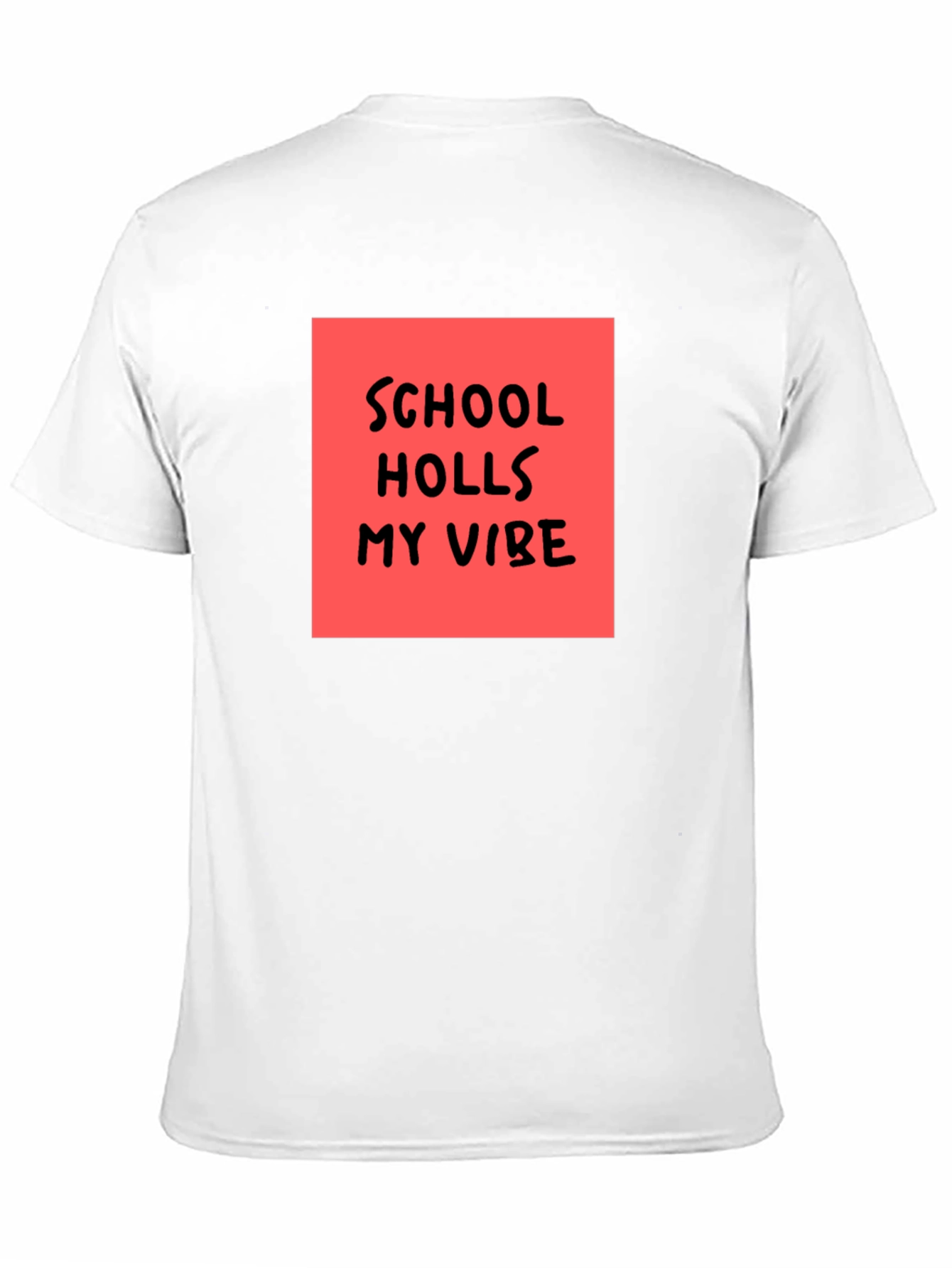 School Holls My Vibe Graphic Tee