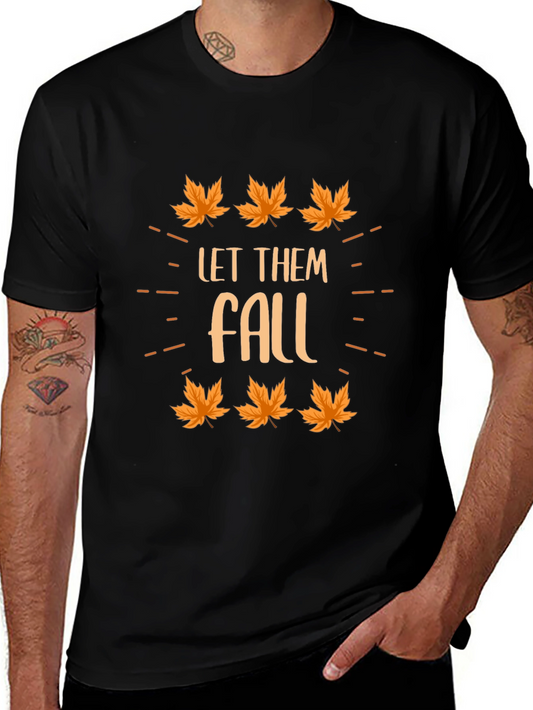Autumn Let Them Fall Graphic T-Shirt