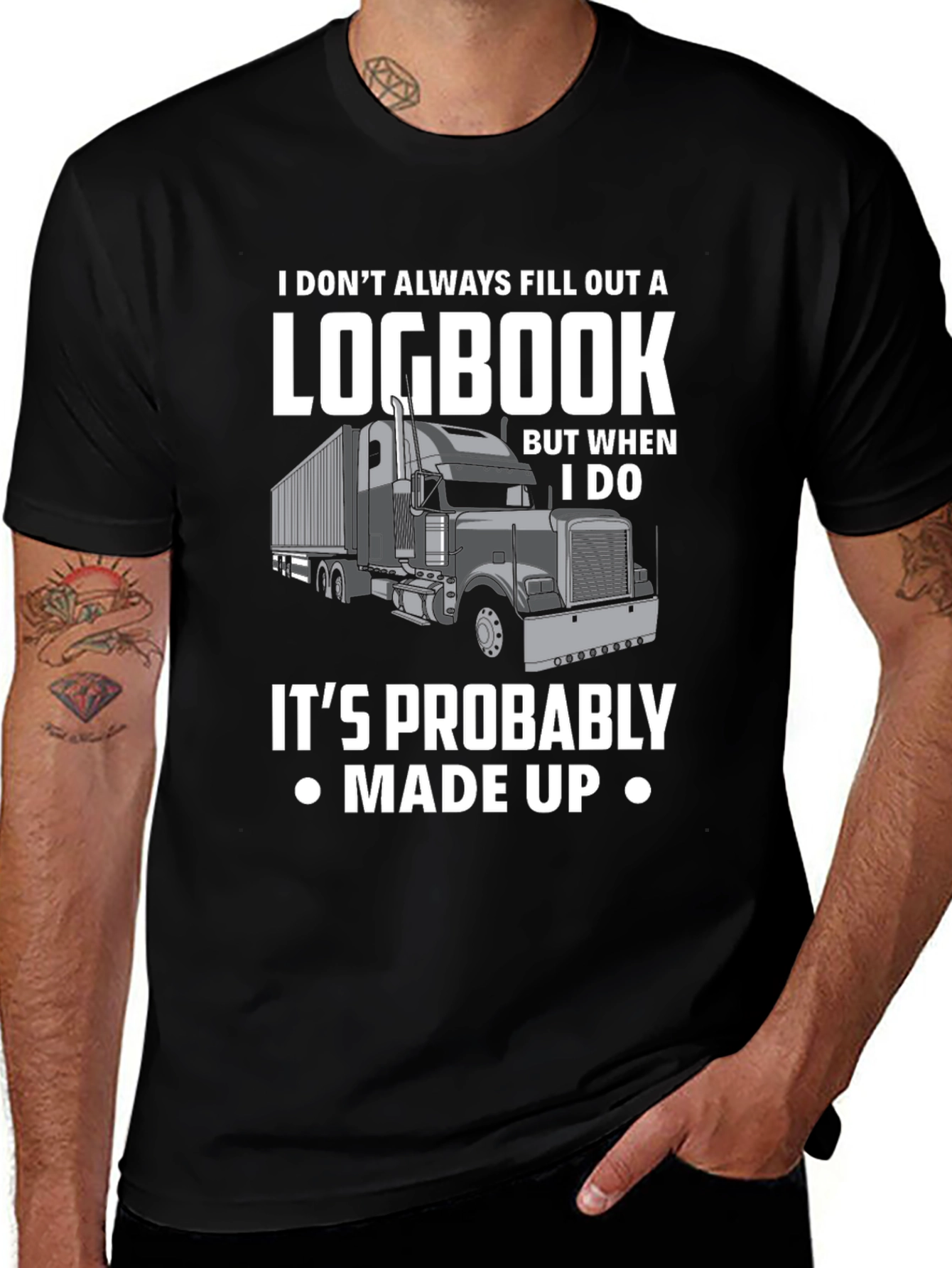 Funny Trucker Logbook T-Shirt - Made Up