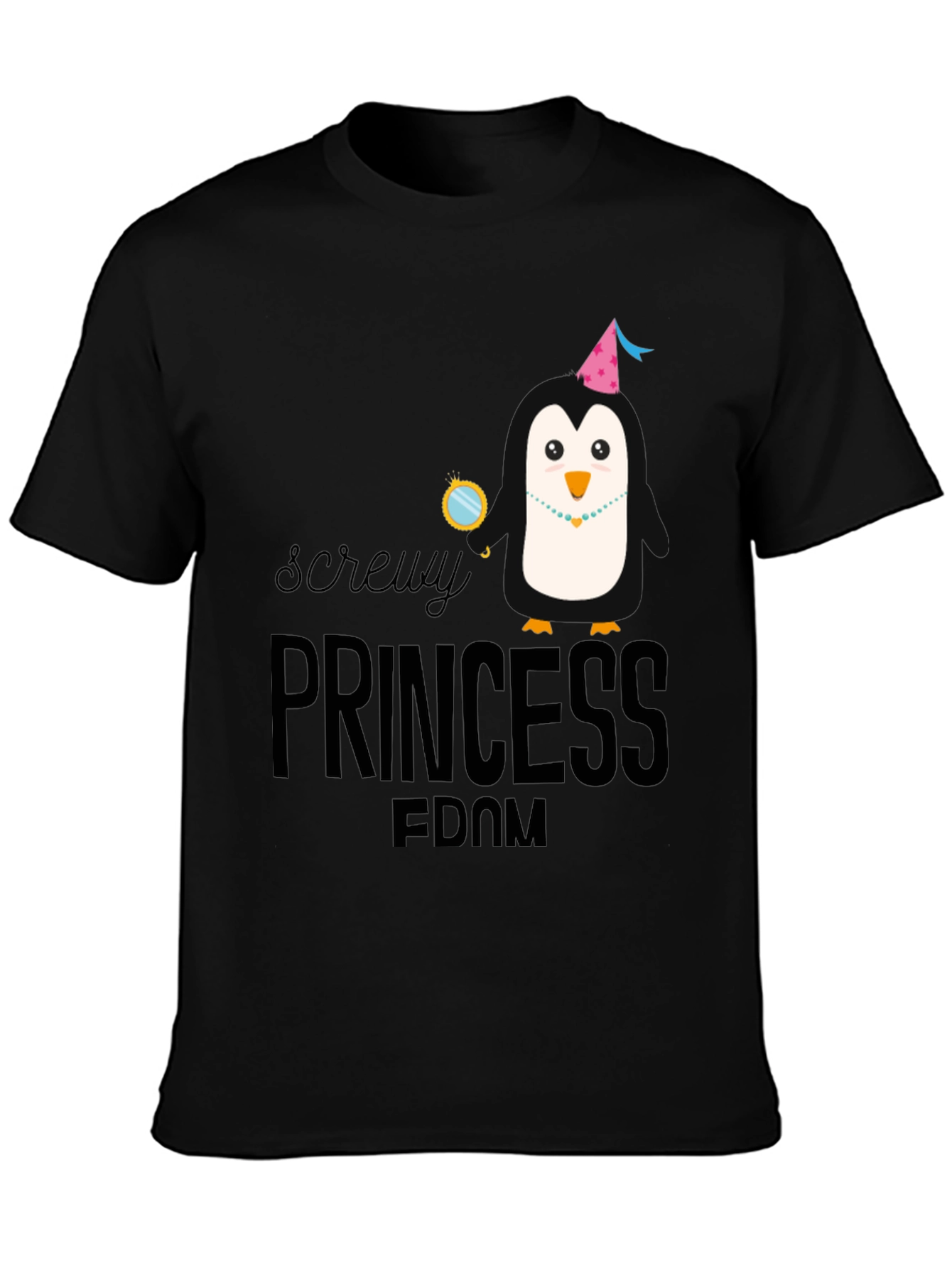 Screwuy Princess Fdom Penguin T-Shirt
