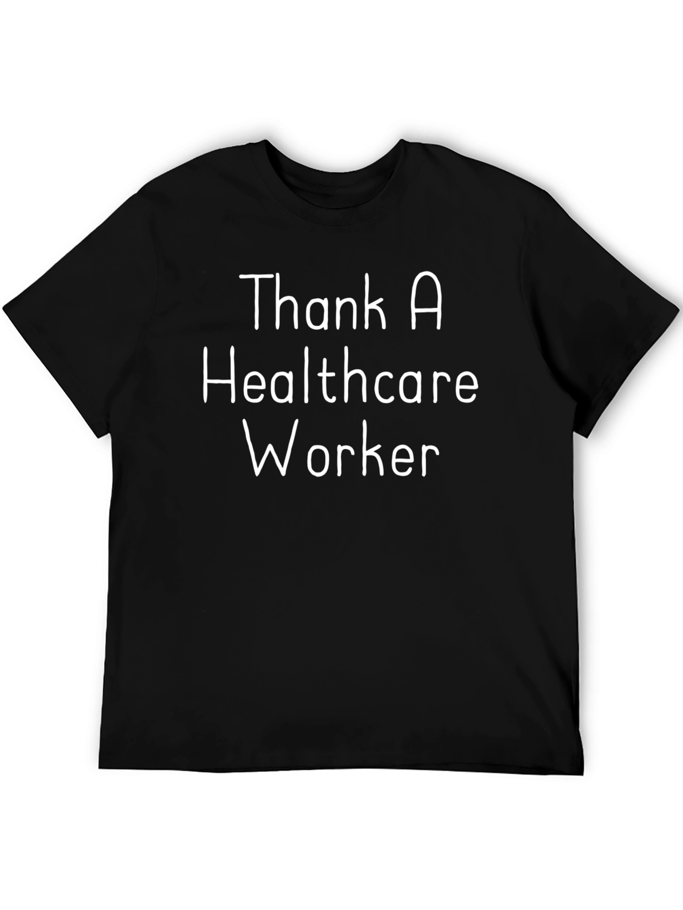 Thank A Healthcare Worker Tee
