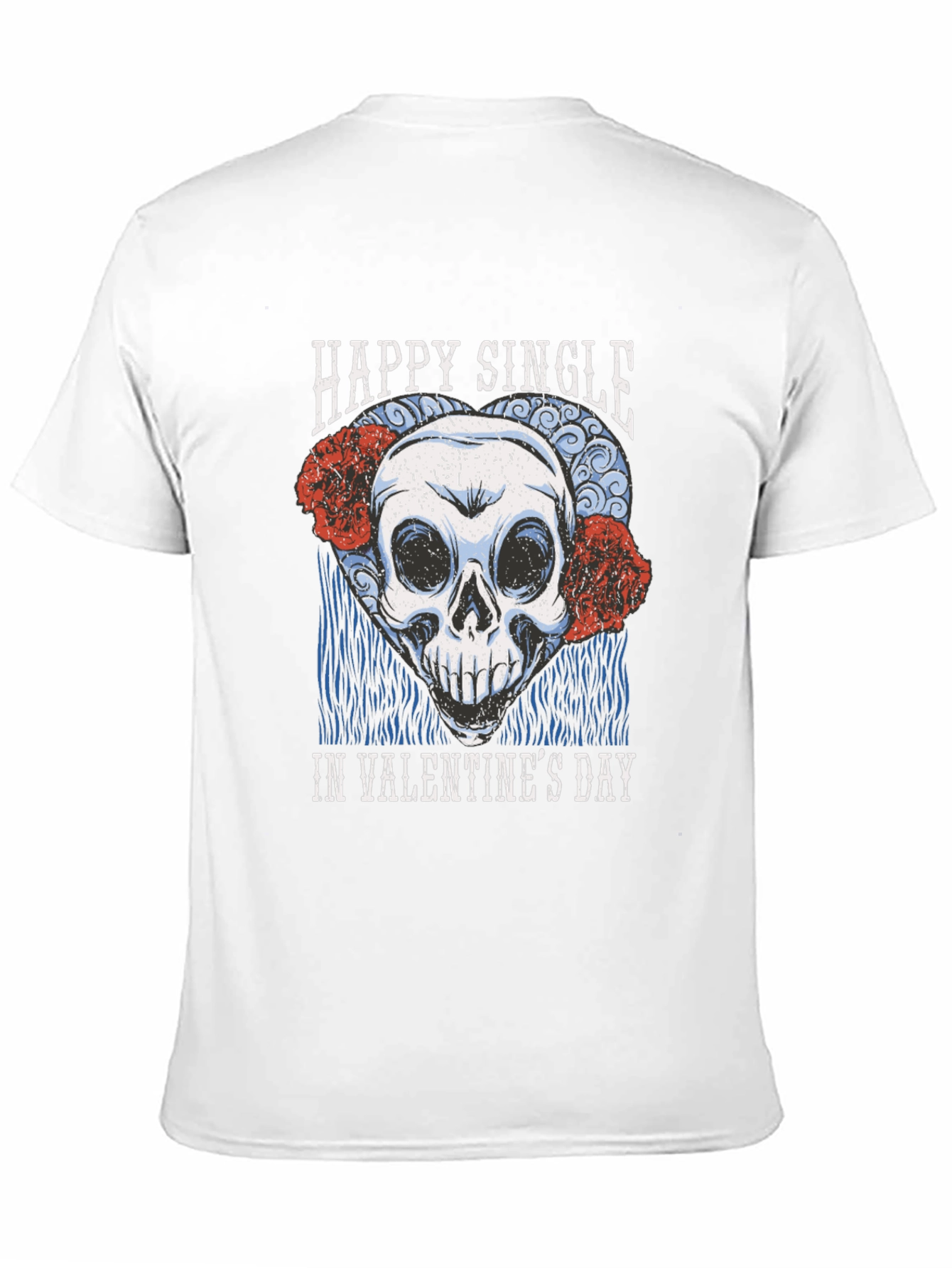 Happy Single Valentines Day Skull T-Shirt