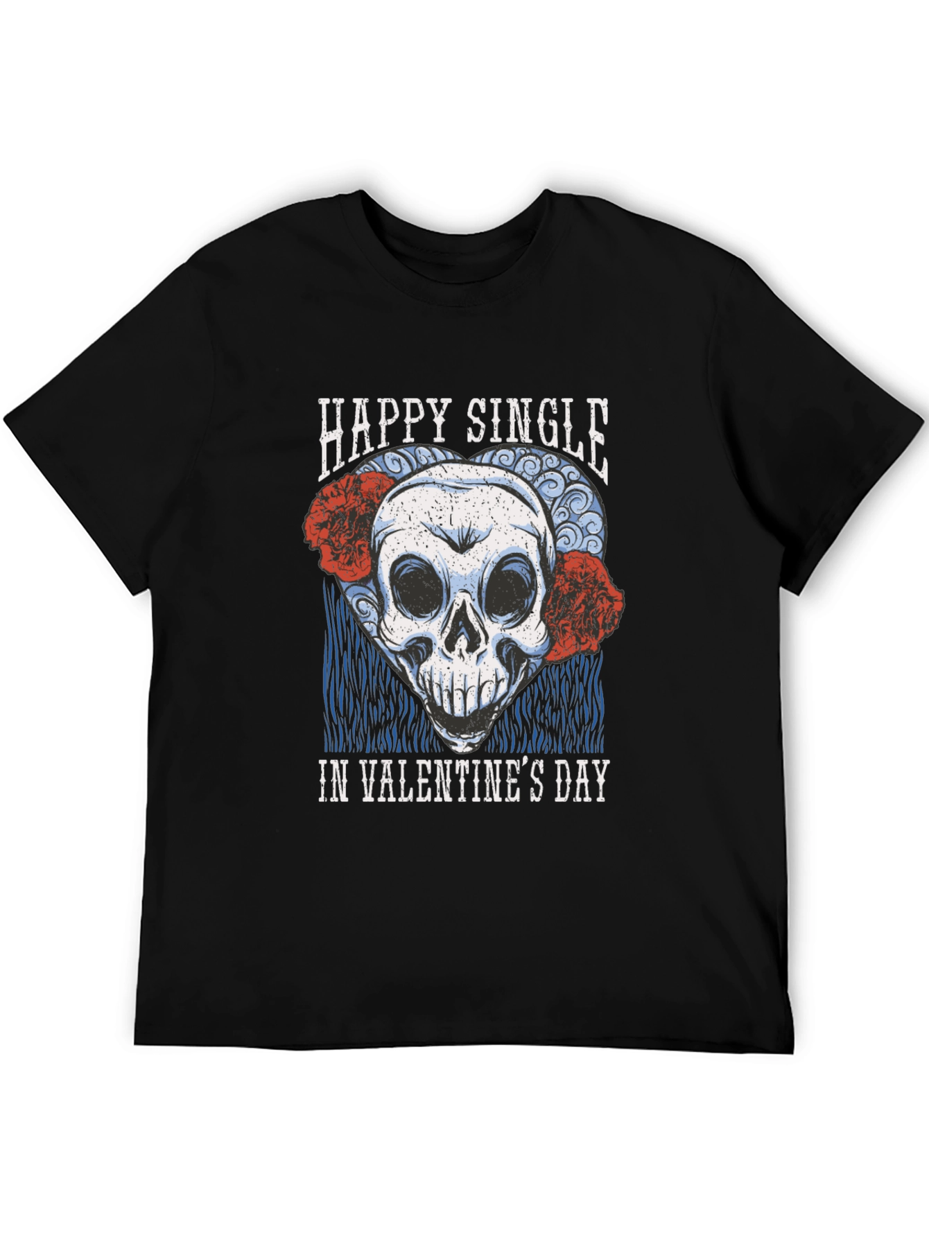 Happy Single Valentines Day Skull T-Shirt