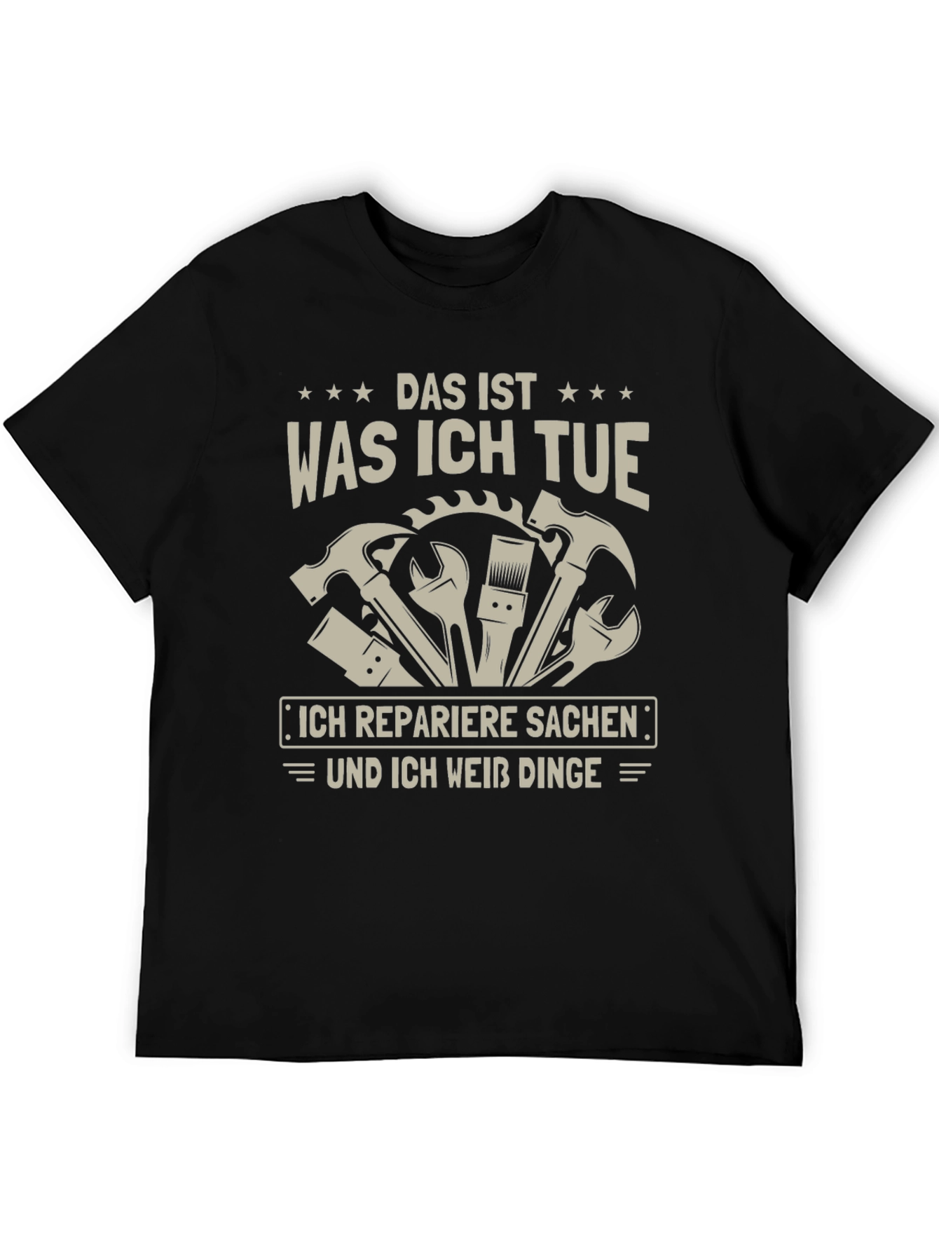 Das Ist Was Ich Tue Repairman Graphic Tee