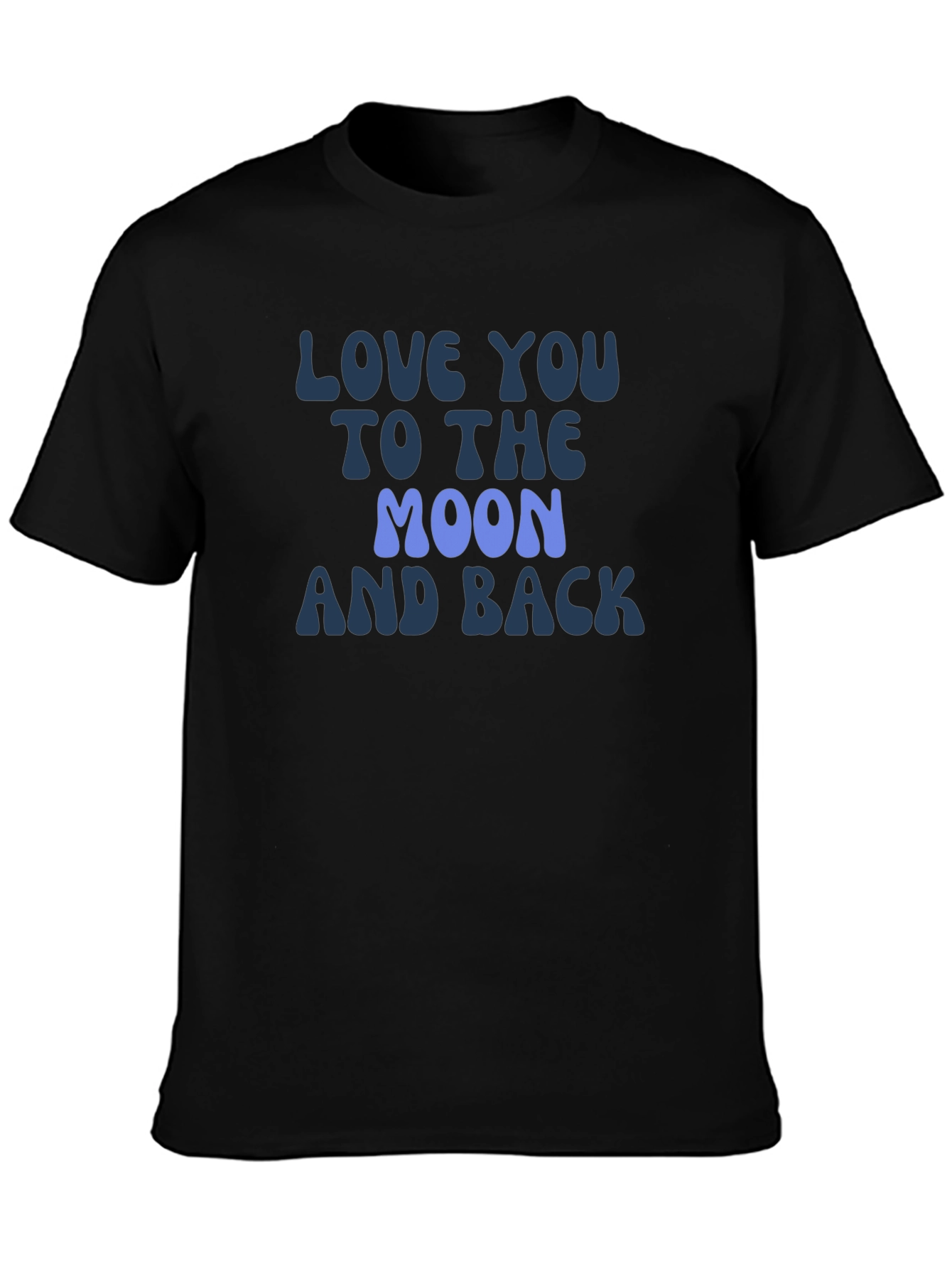 Love You To The Moon and Back Graphic Tee