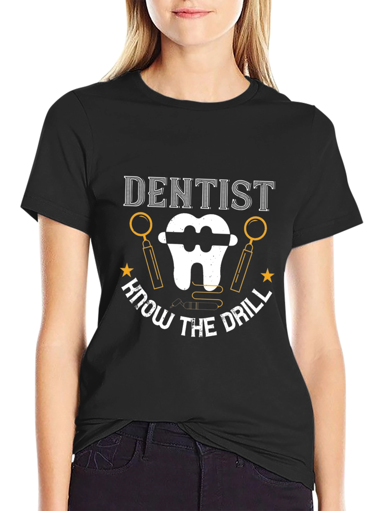 Dentist Know The Drill Black T-Shirt
