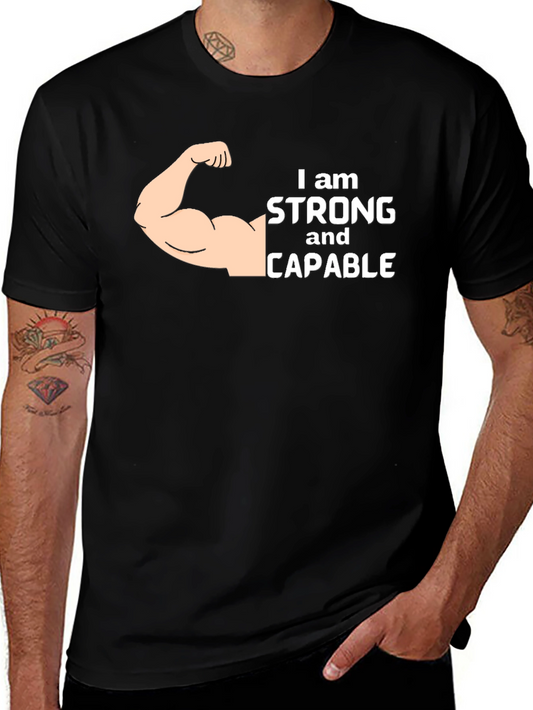 I am Strong and Capable T-Shirt