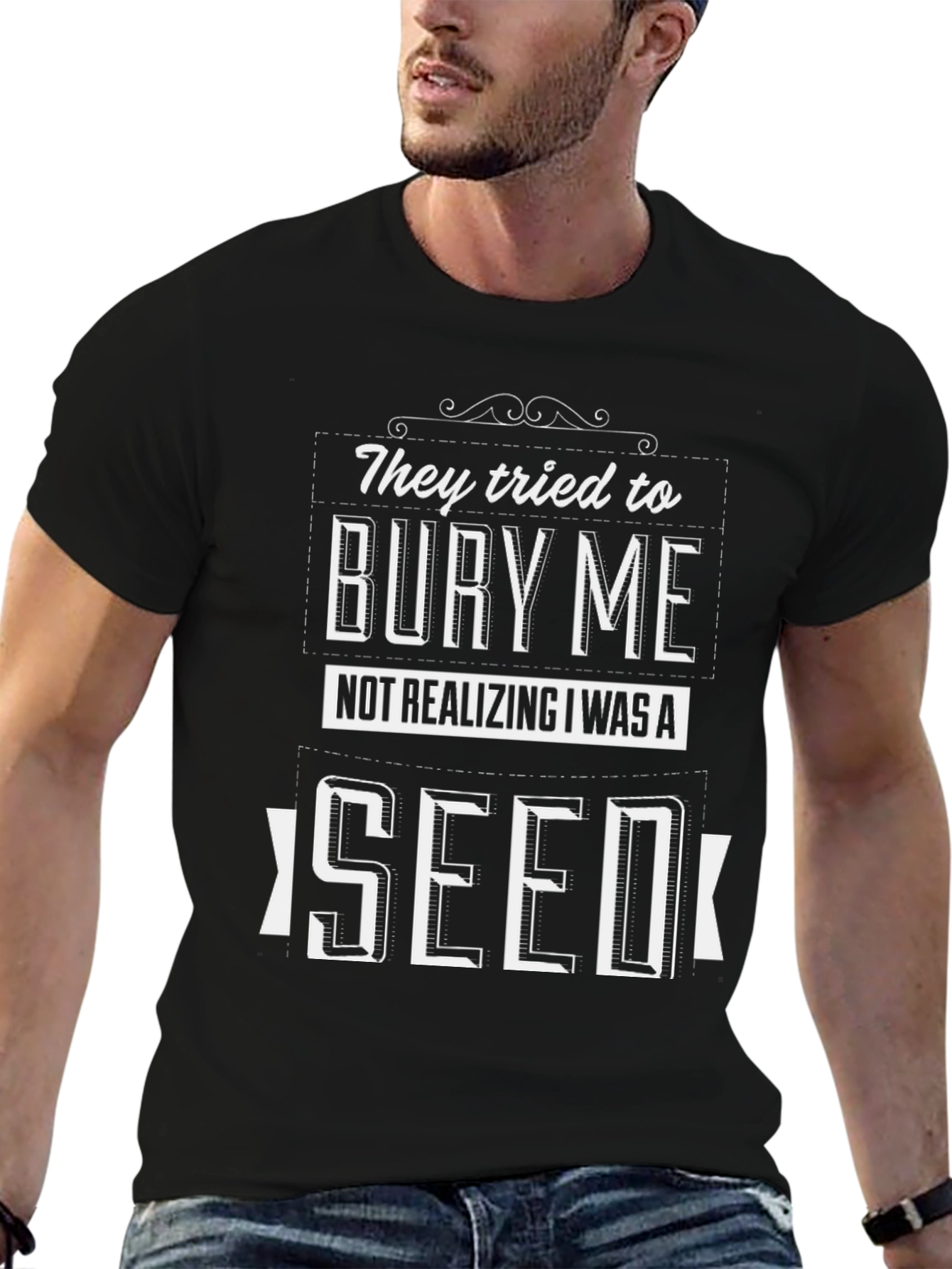 Motivational Seed Graphic T-Shirt