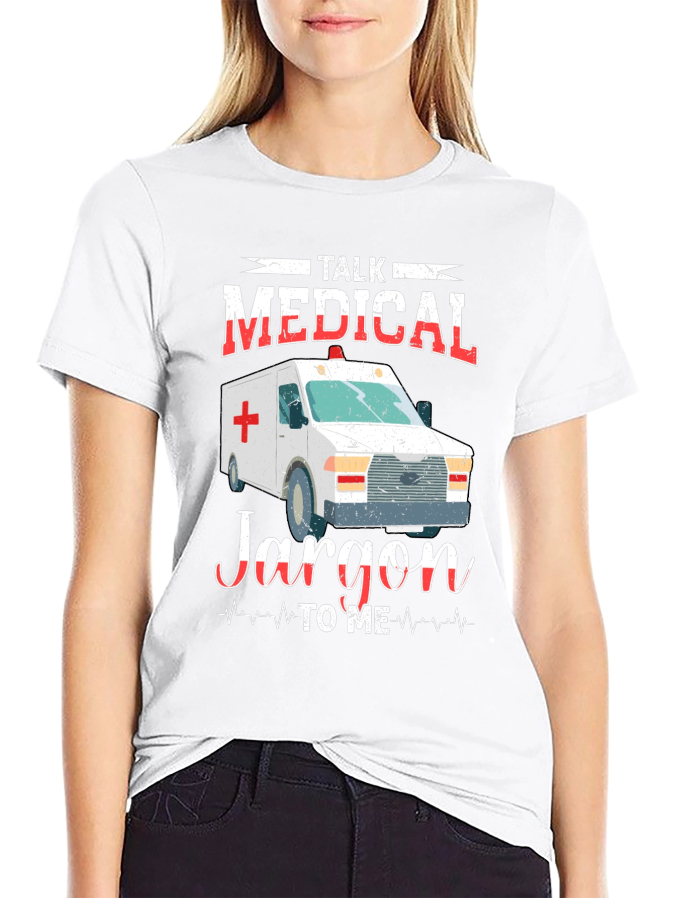 Medical Jargon T-Shirt - EMT EMS Paramedic Gift