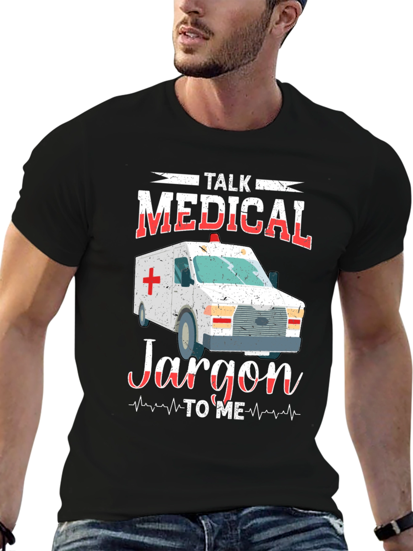 Medical Jargon T-Shirt - EMT EMS Paramedic Gift
