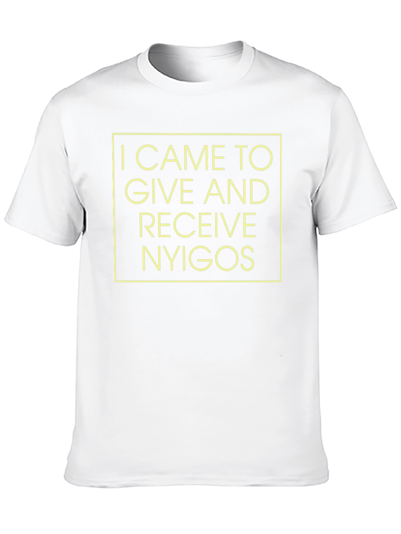 I Came to Give and Receive T-Shirt