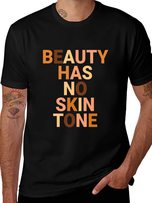 Beauty Has No Skin Tone Graphic Tee - Unisex