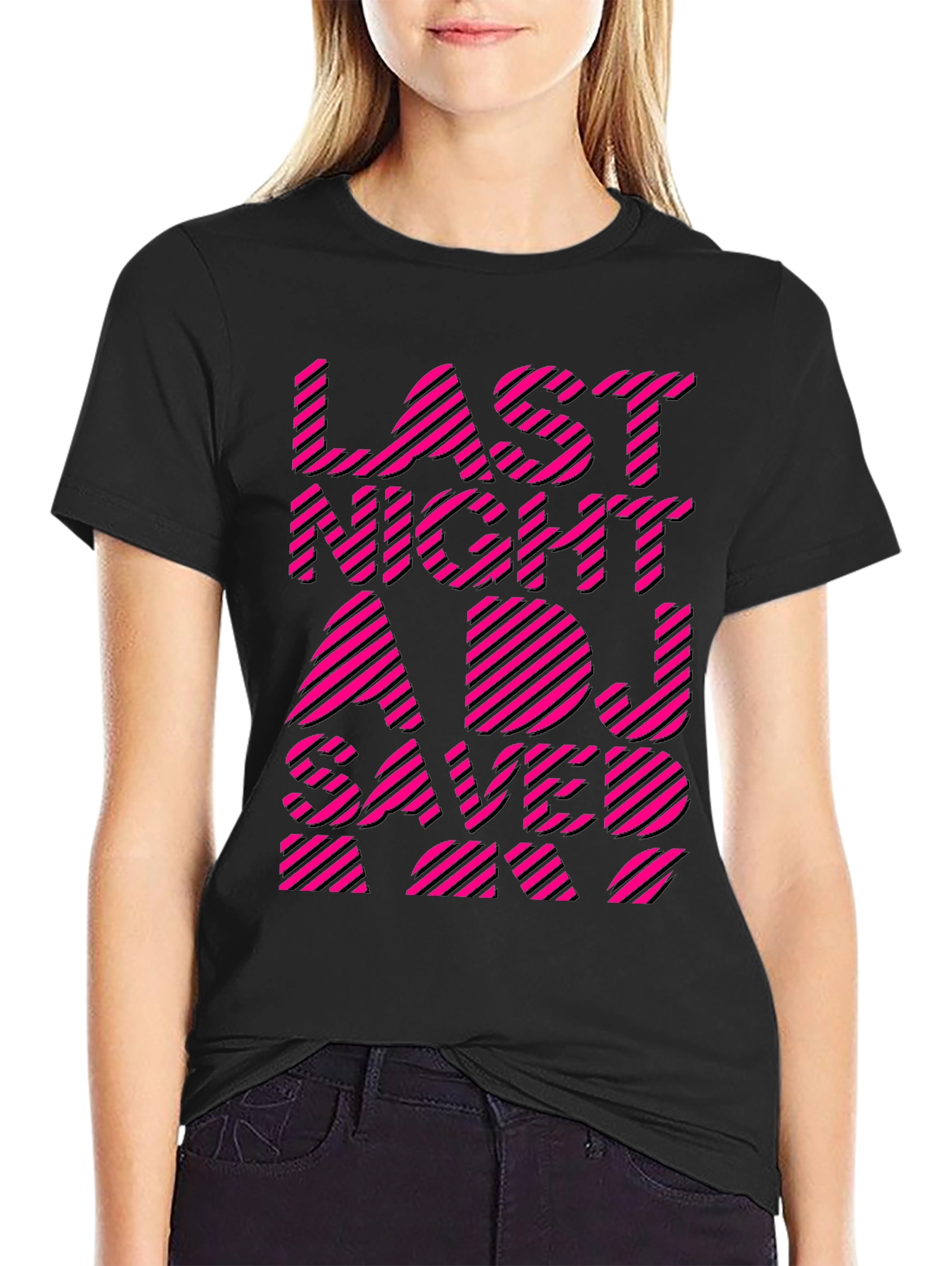 Last Night A DJ Saved My Life Graphic Tee