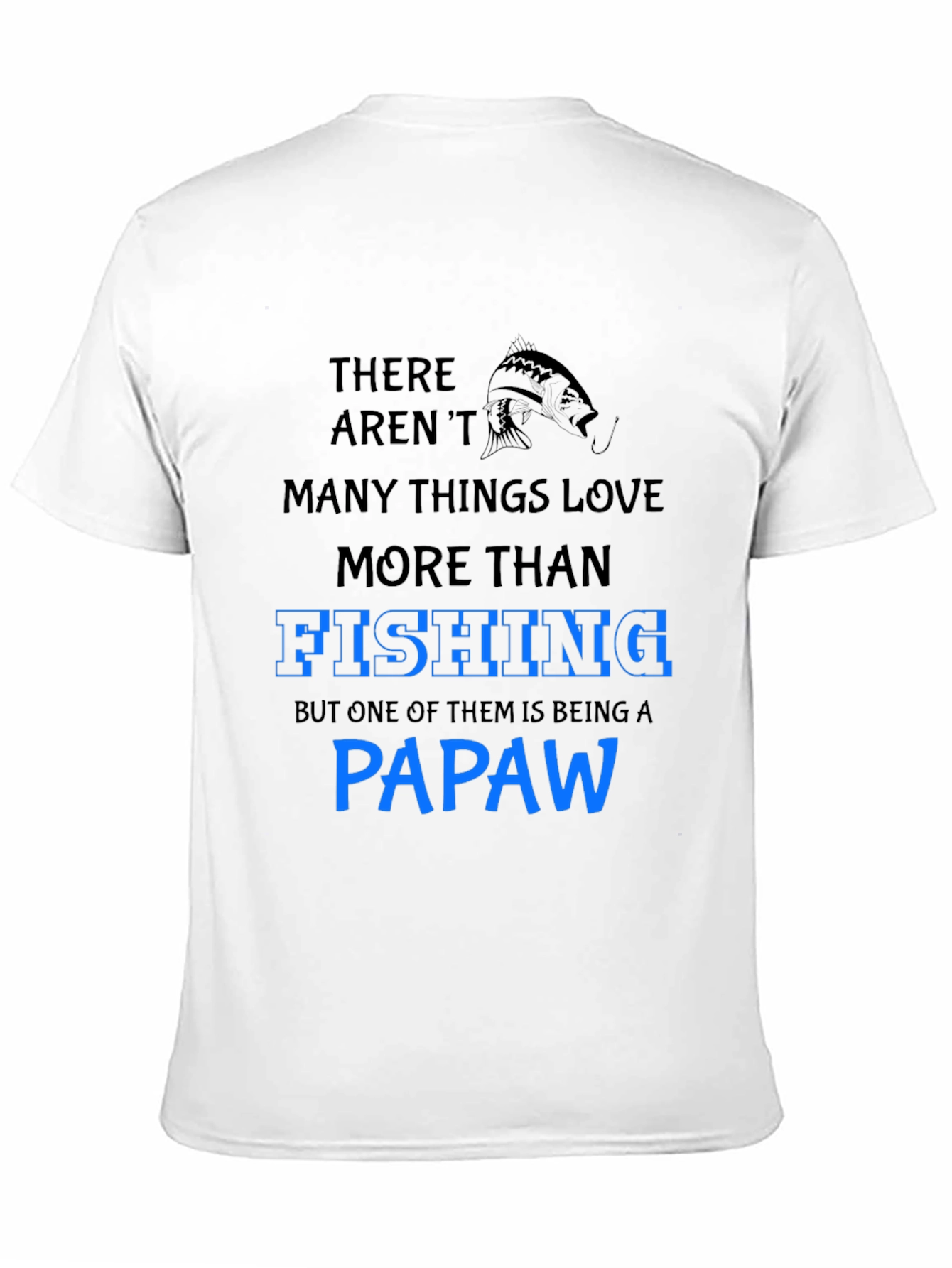 Fishing Papaw T-Shirt