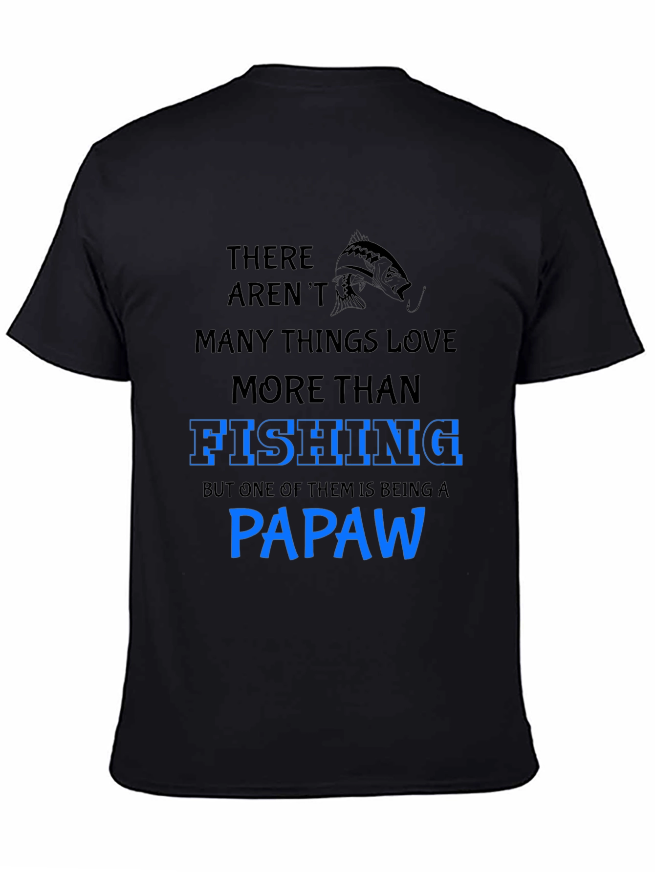 Fishing Papaw T-Shirt