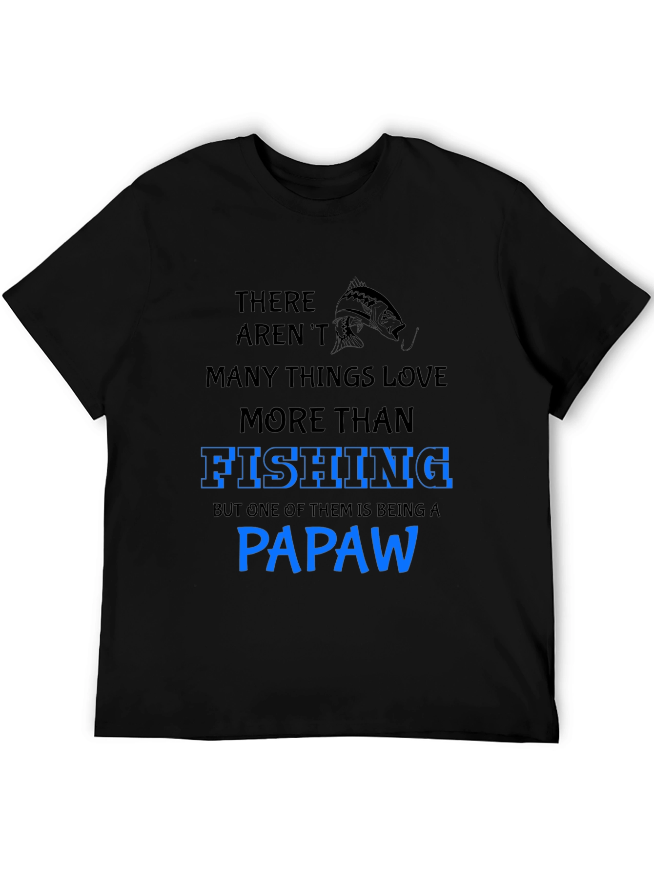 Fishing Papaw T-Shirt