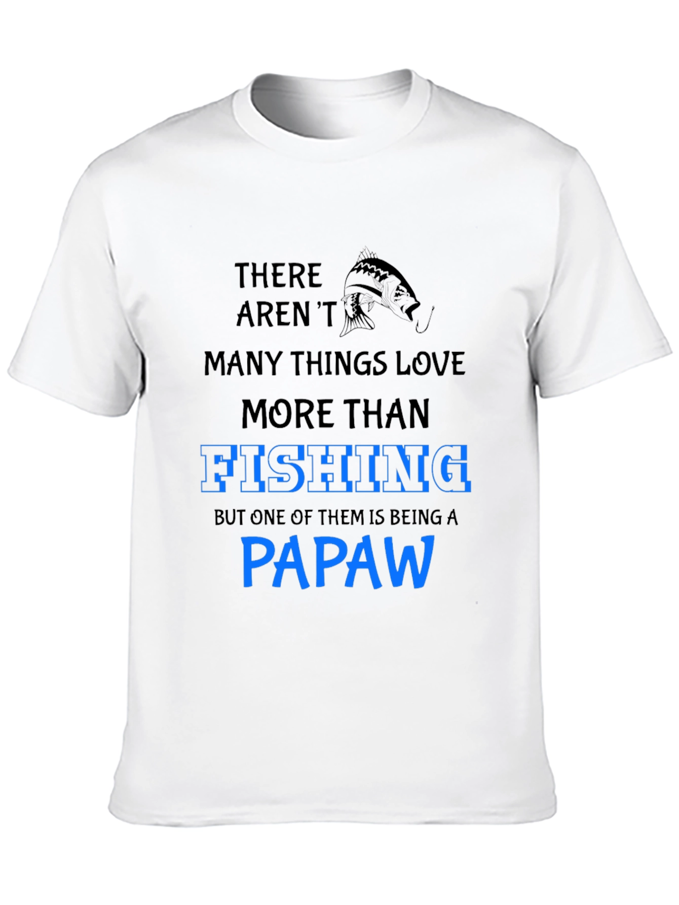 Fishing Papaw T-Shirt