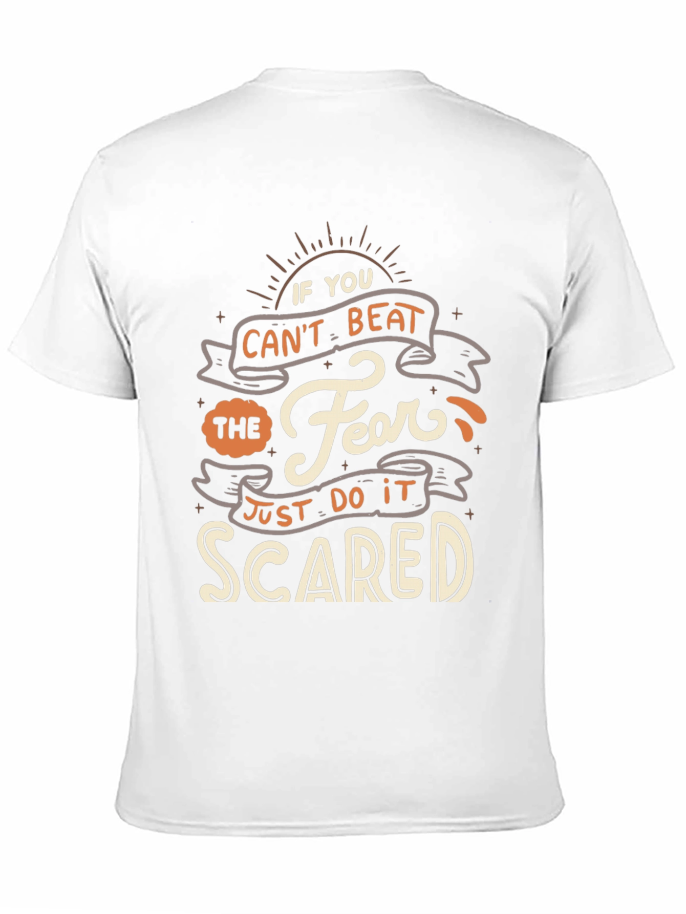 Fearless T-Shirt - Just Do It Scared Quote Tee