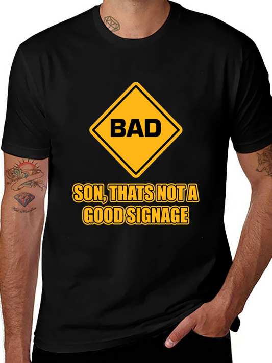 Bad Signage Humor Graphic T-Shirt