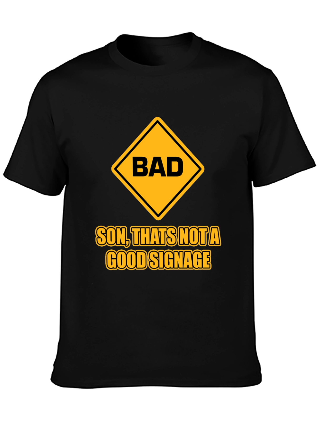 Bad Signage Humor Graphic T-Shirt