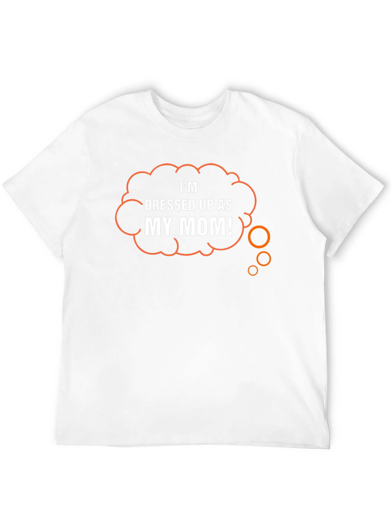 Funny Dressed Up As My Mom! Graphic T-Shirt
