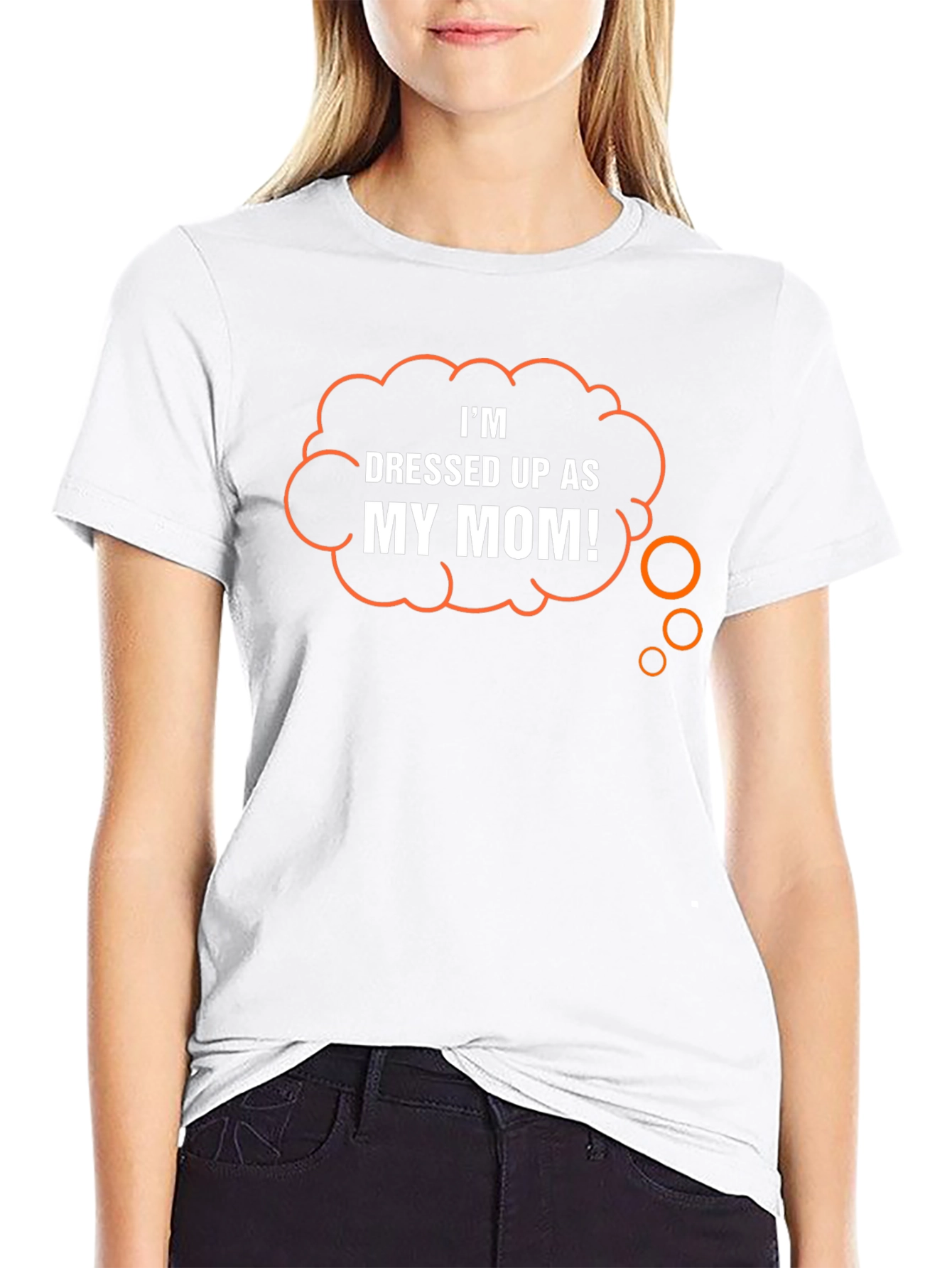 Funny Dressed Up As My Mom! Graphic T-Shirt