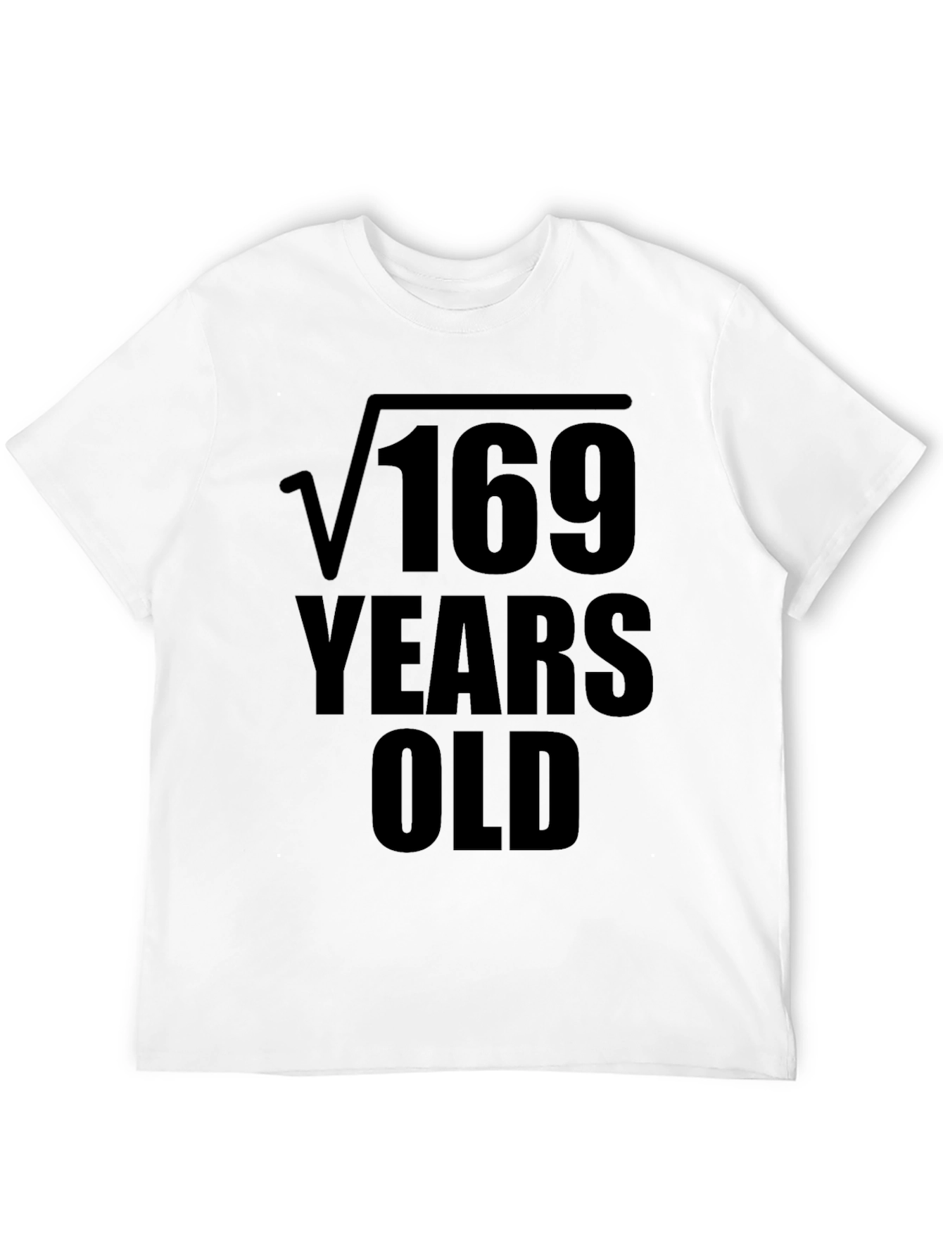 Funny 13th Birthday T-Shirt Square Root 169 Years Old