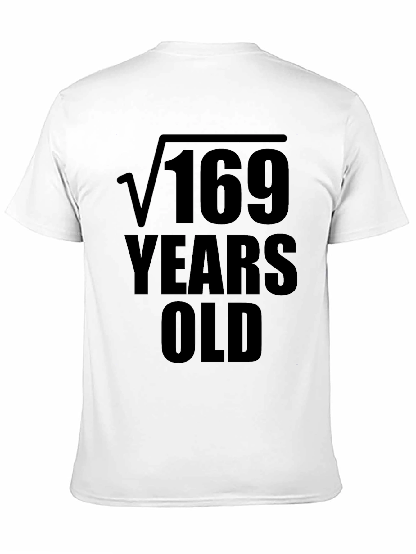 Funny 13th Birthday T-Shirt Square Root 169 Years Old