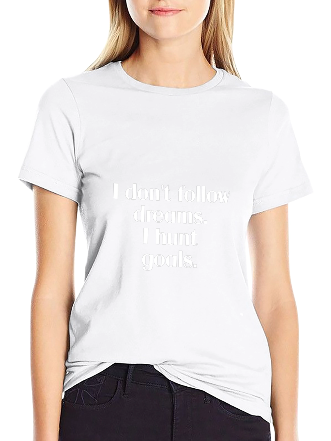 Motivational Goals T-Shirt - Hunt Your Dreams