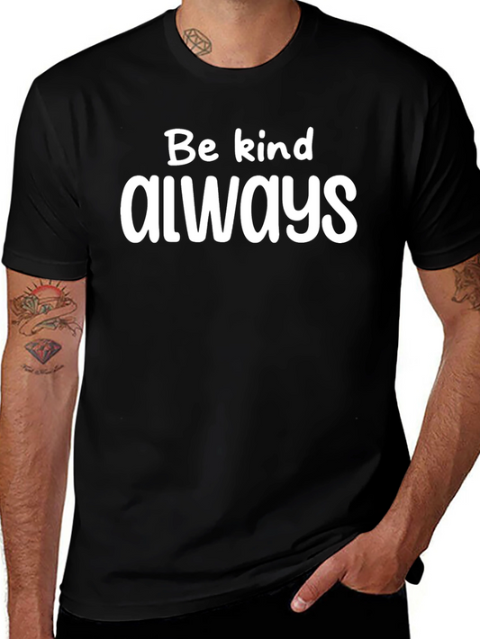 Be Kind Always Black Graphic Tee