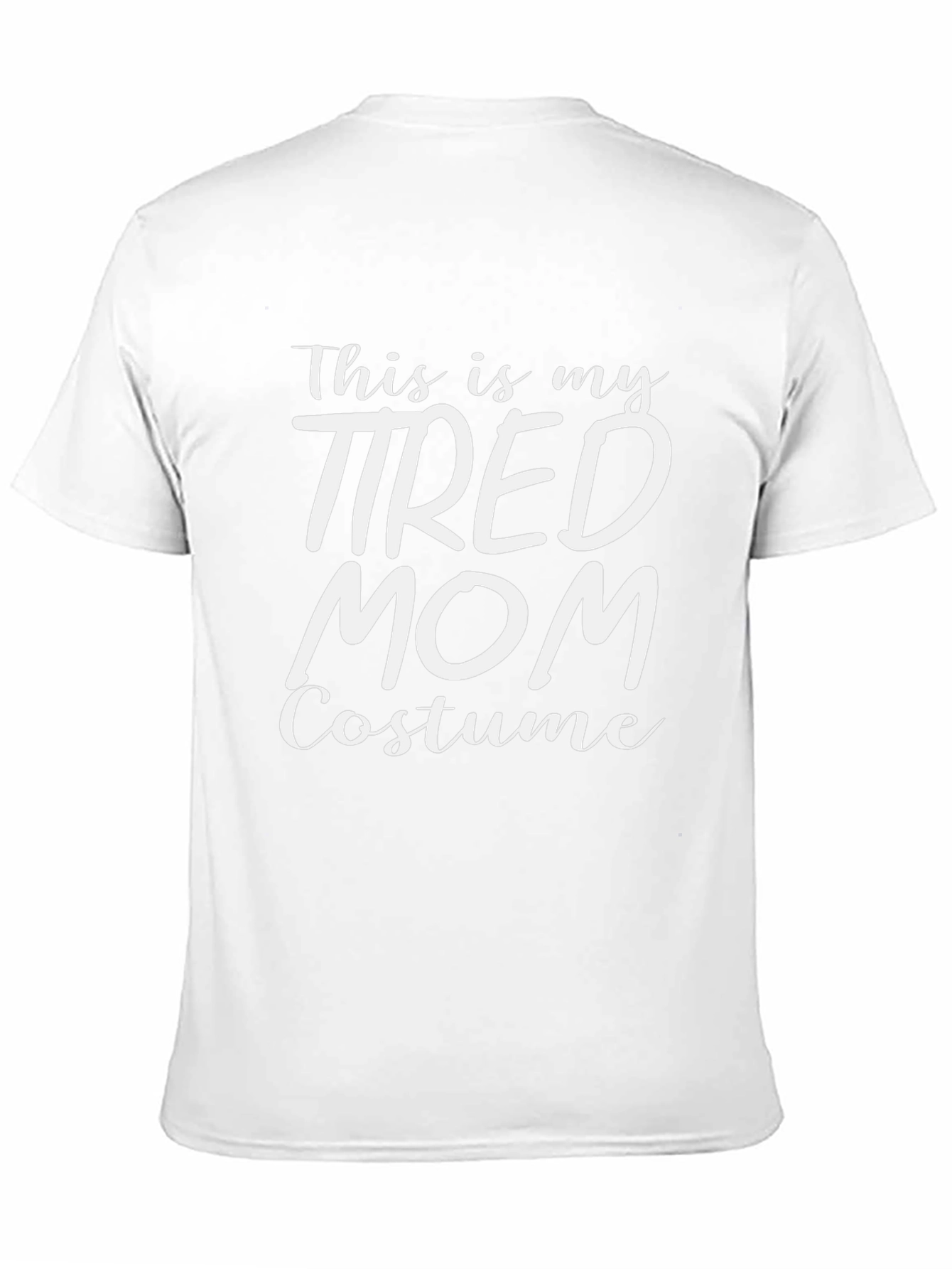 Tired Mom Costume T-Shirt