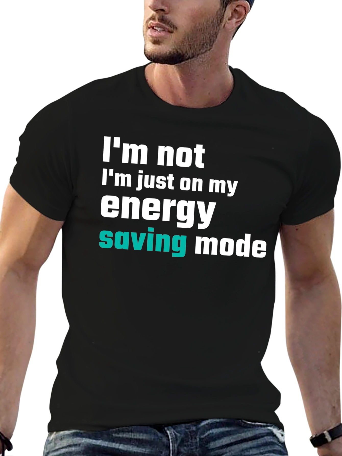 Energy Saving Mode T-Shirt - Funny Slogan Tee
