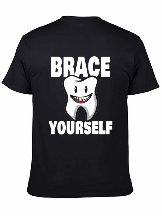 Brace Yourself Dental T-Shirt