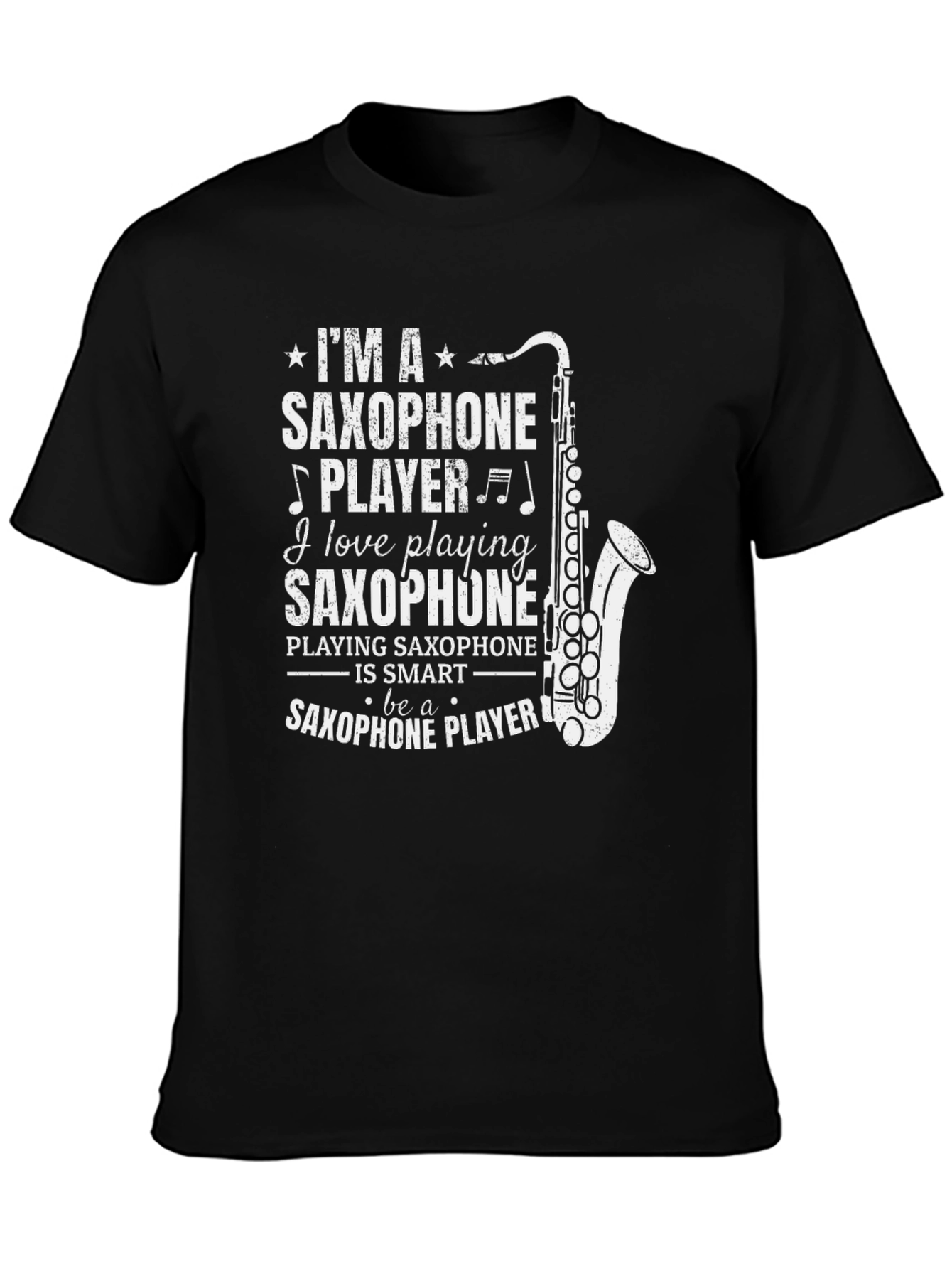 Im a Saxophone Player Graphic T-Shirt