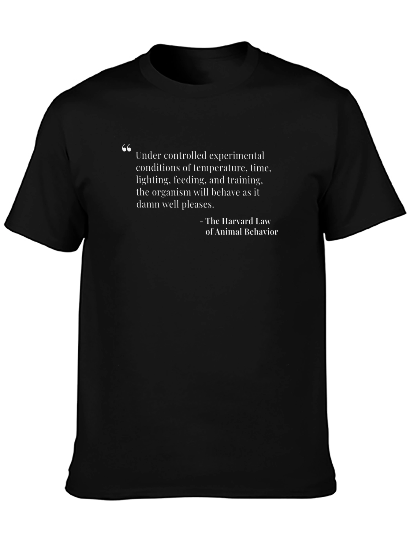 Harvard Law of Animal Behavior T-Shirt