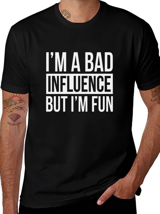 Bad Influence Funny T-Shirt