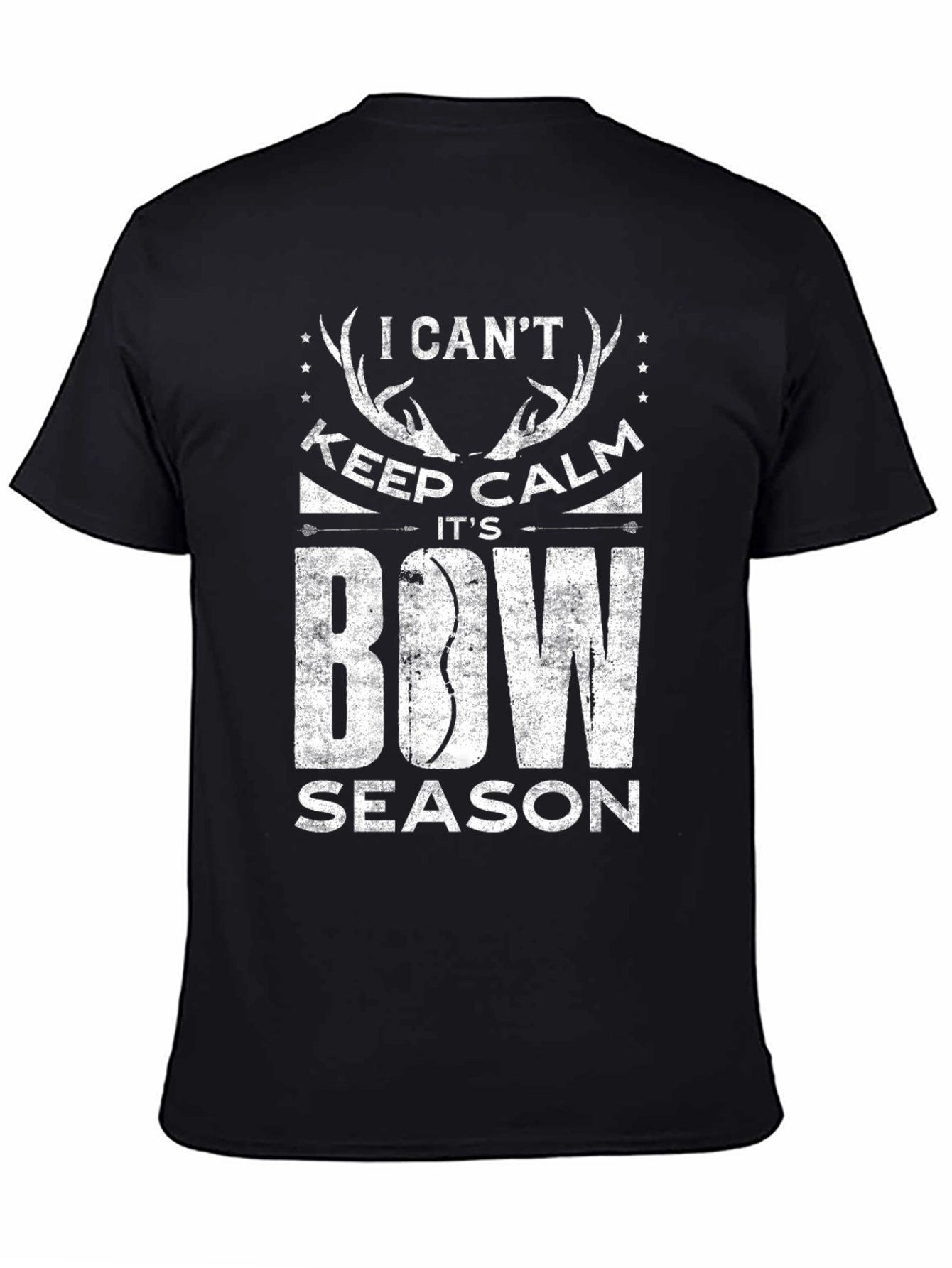 I Cant Keep Calm Its Bow Season T-Shirt