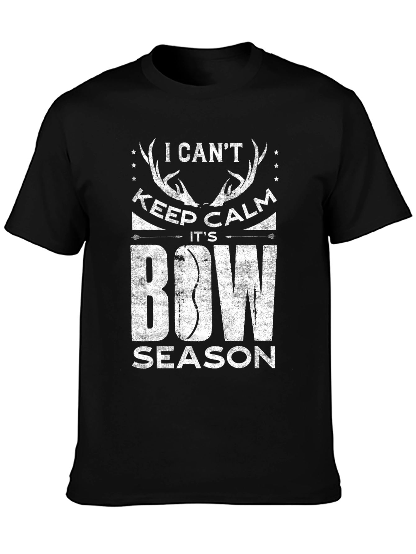 I Cant Keep Calm Its Bow Season T-Shirt
