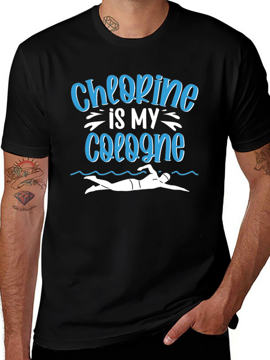 Chlorine Is My Cologne T-Shirt