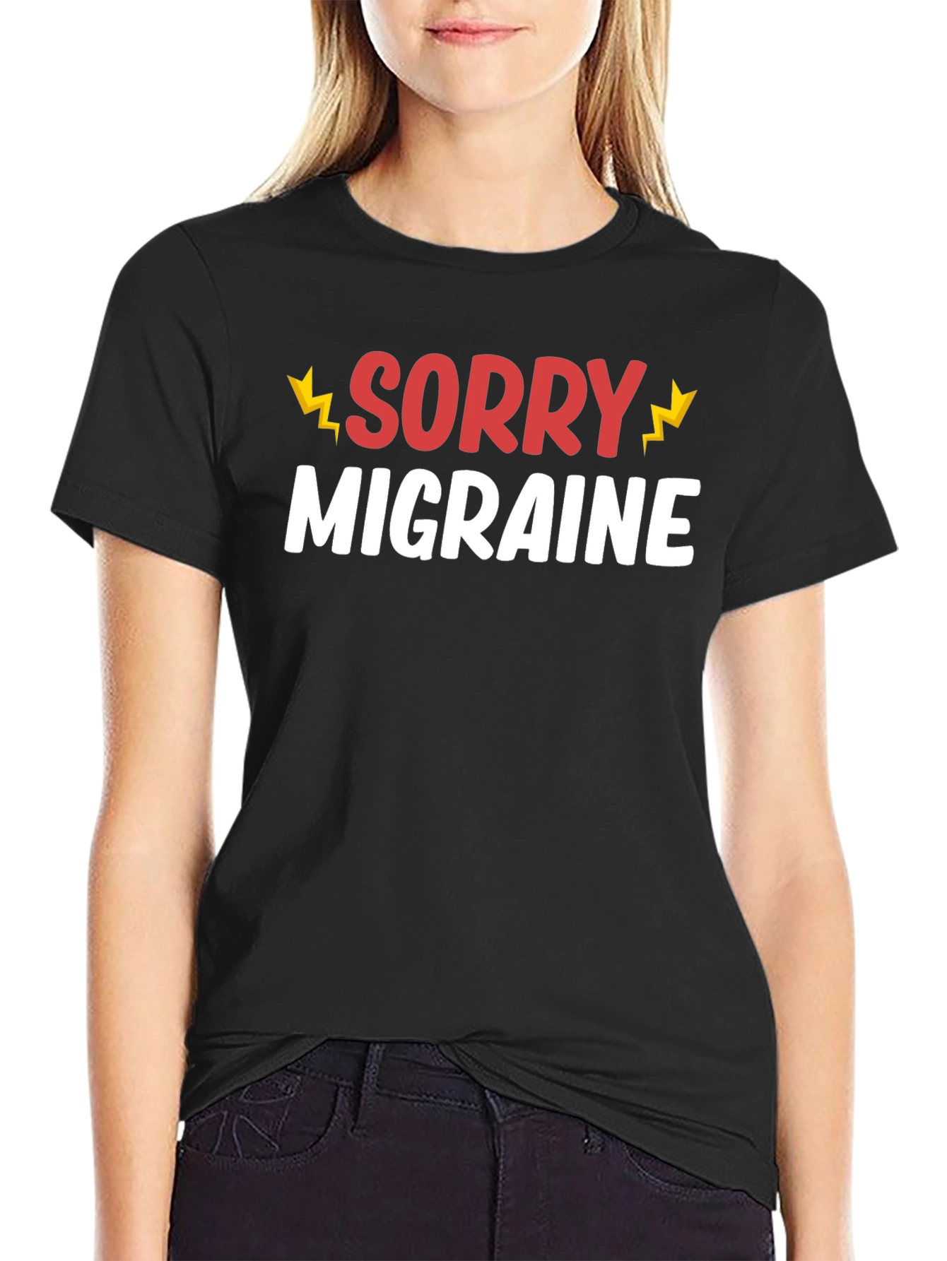 Sorry Migraine Funny T-Shirt - Novelty Graphic Tee