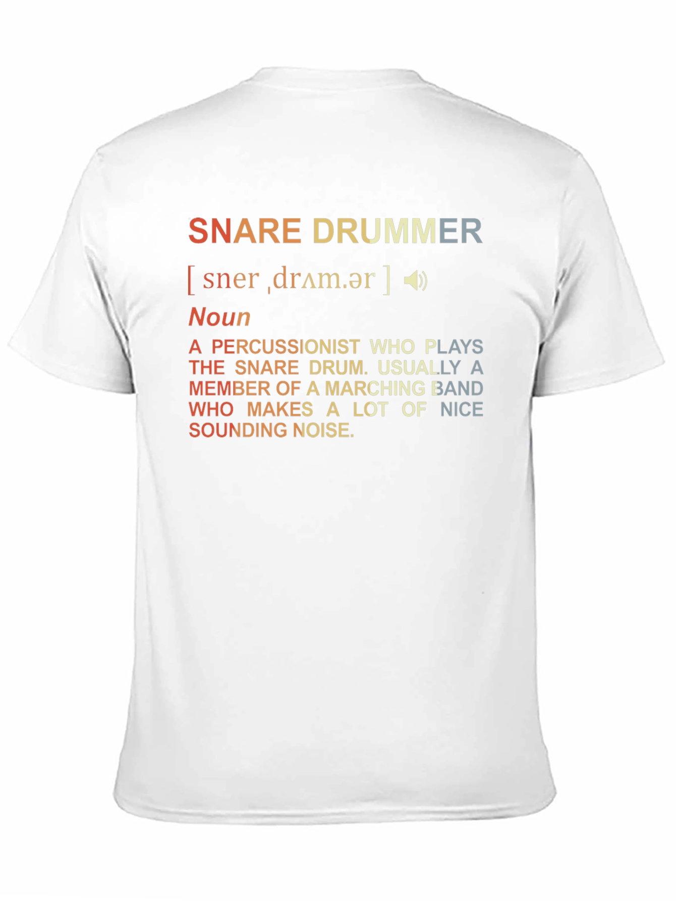 Snare Drummer Definition T-Shirt: Marching Band Percussionist Tee