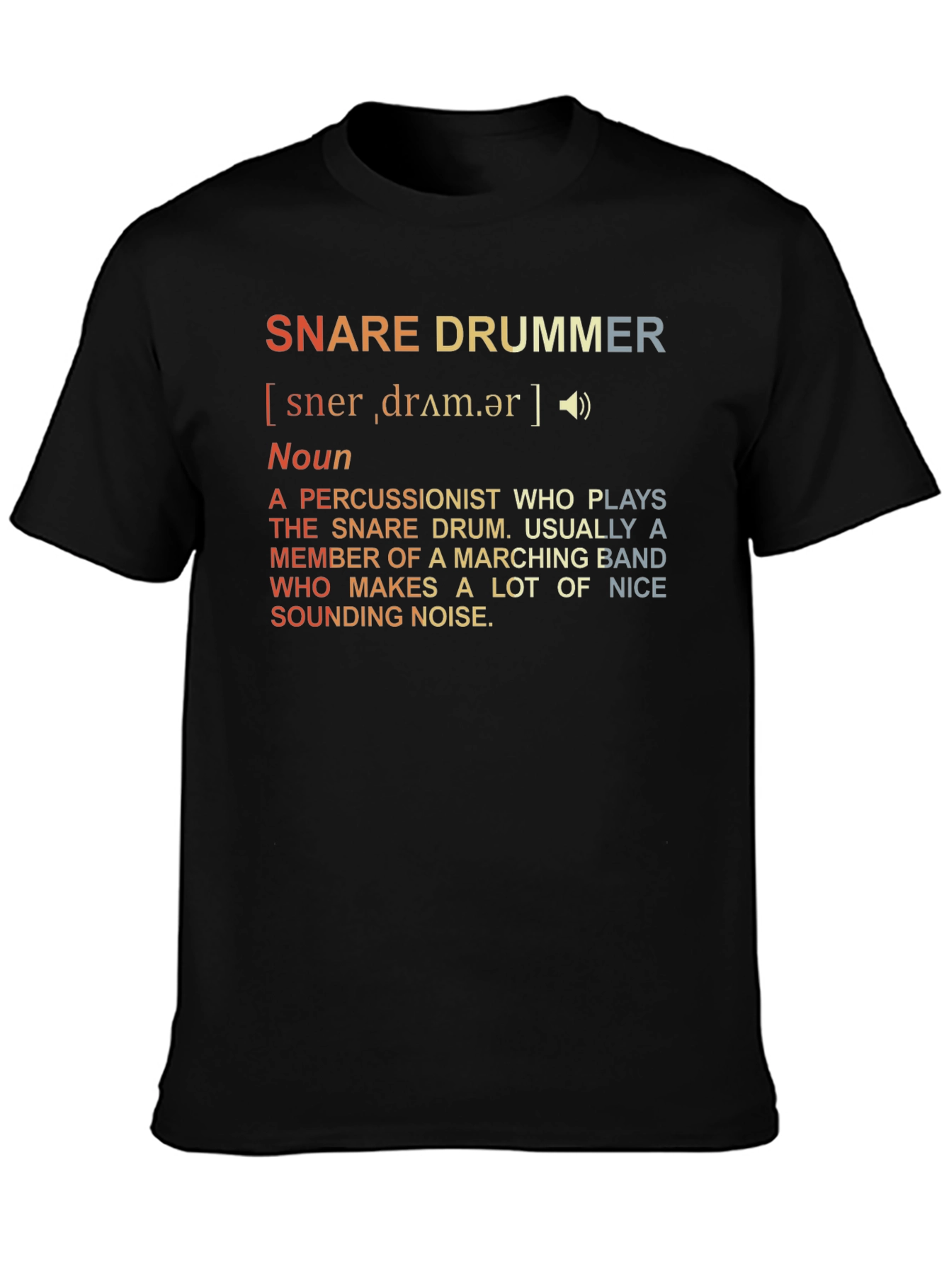 Snare Drummer Definition T-Shirt: Marching Band Percussionist Tee