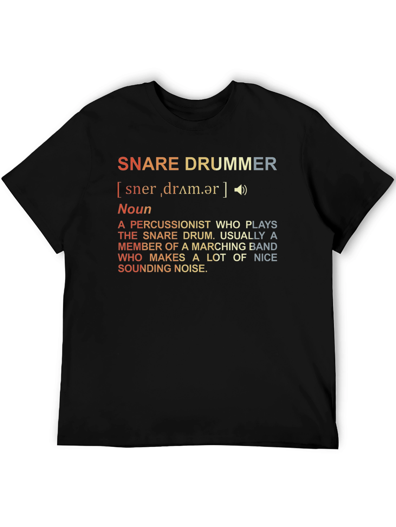 Snare Drummer Definition T-Shirt: Marching Band Percussionist Tee
