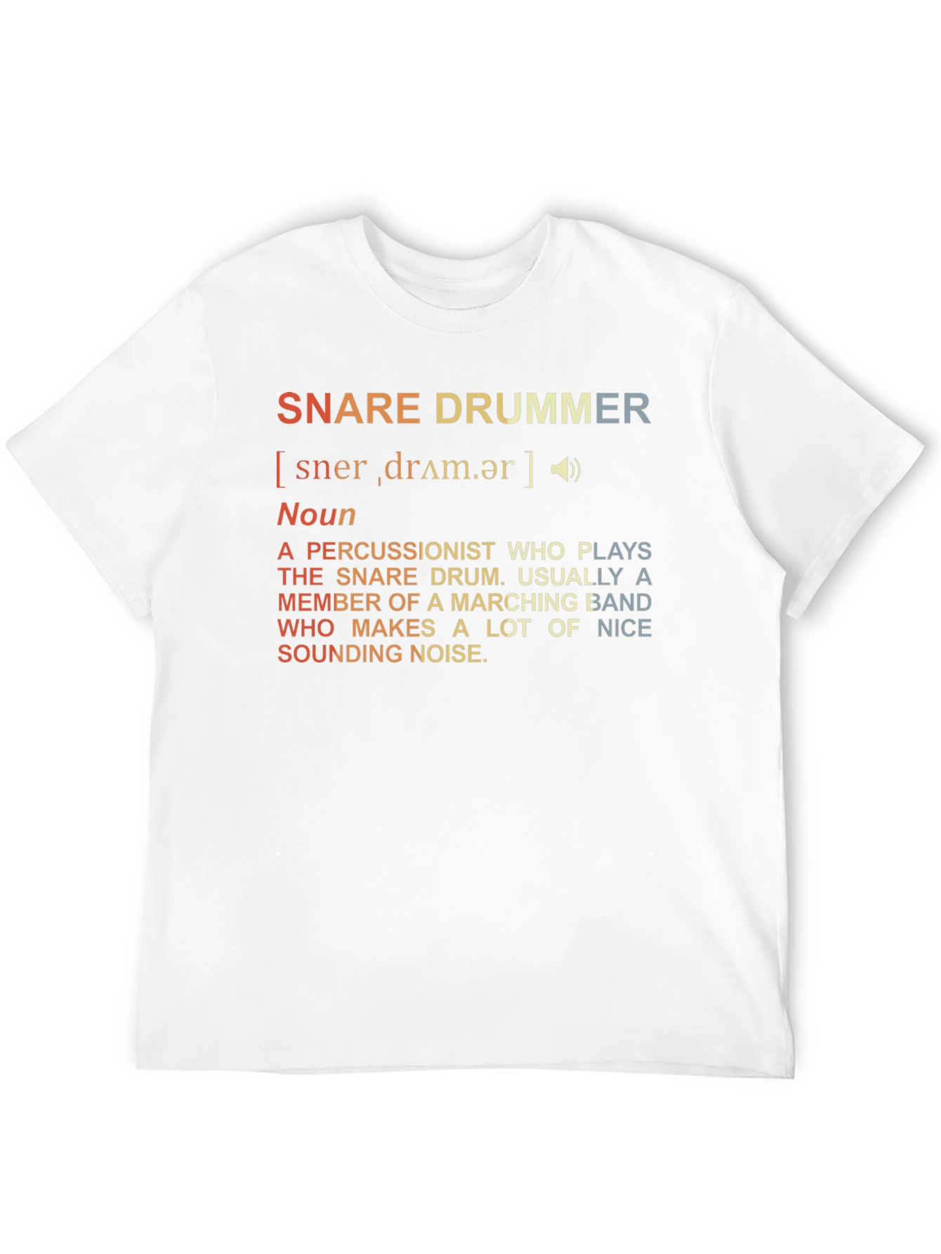 Snare Drummer Definition T-Shirt: Marching Band Percussionist Tee