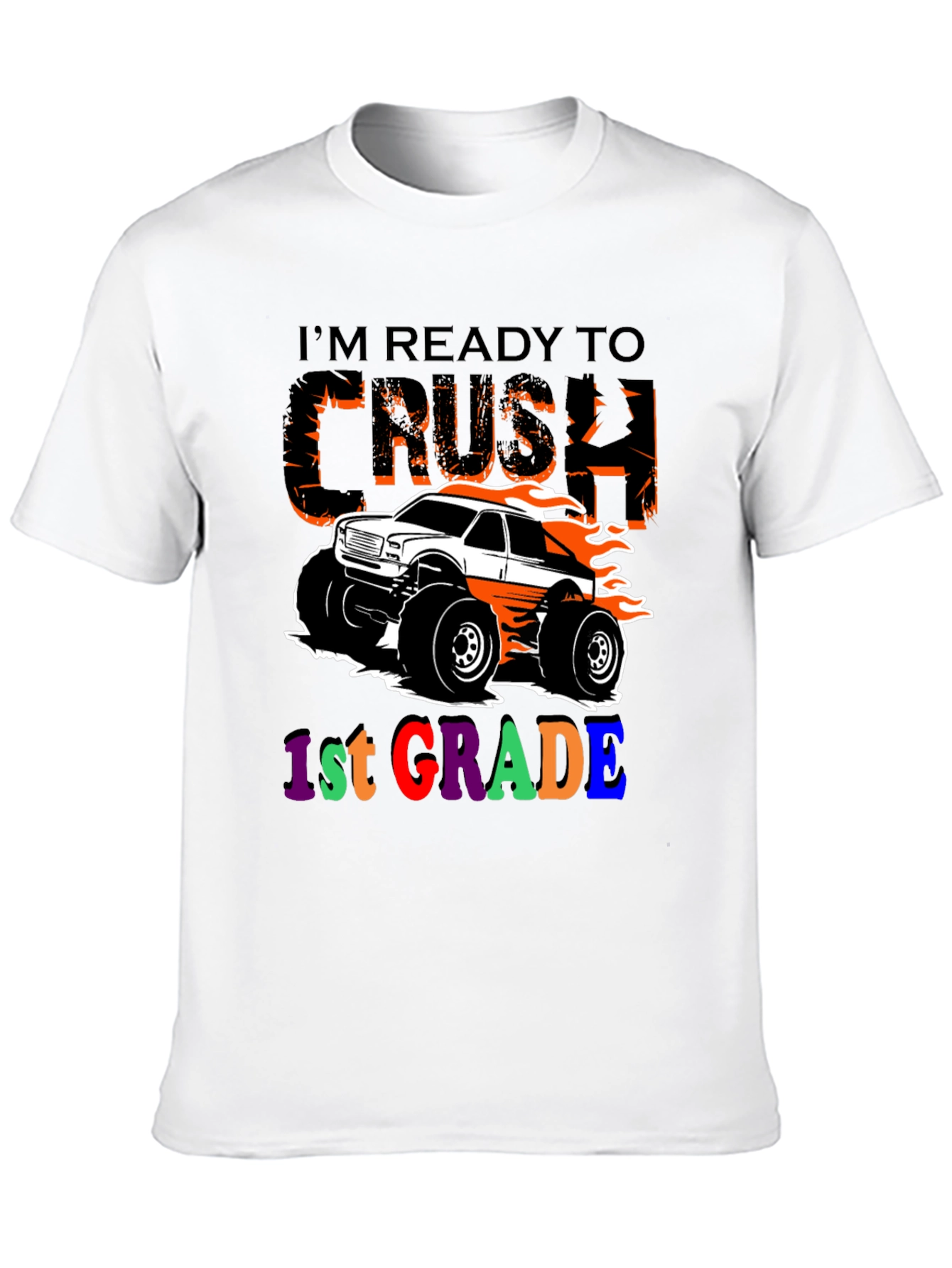 Ready to Crush 1st Grade Monster Truck T-Shirt