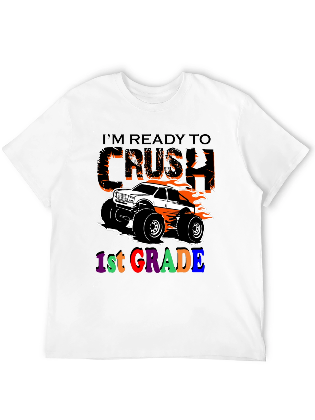Ready to Crush 1st Grade Monster Truck T-Shirt