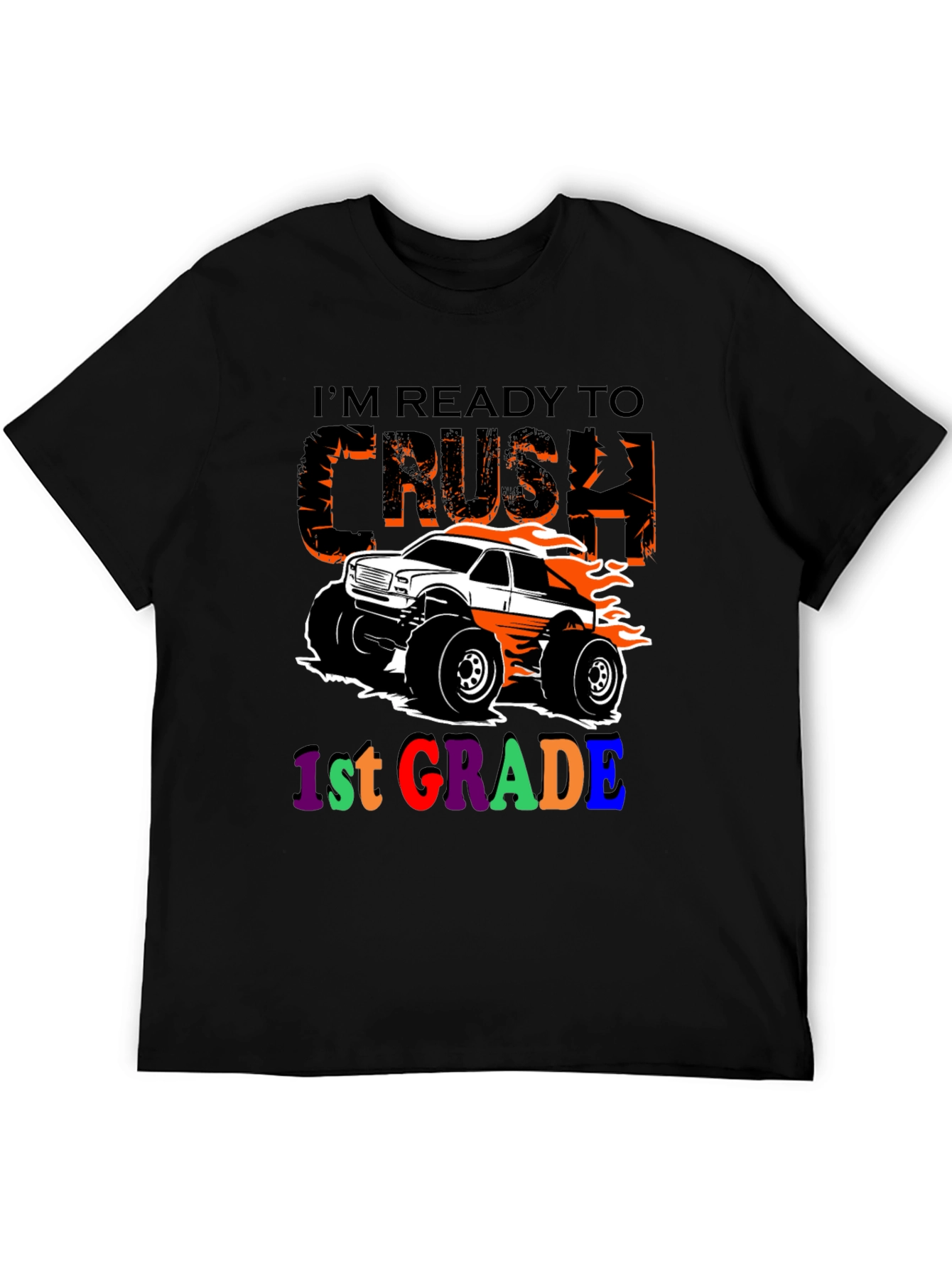 Ready to Crush 1st Grade Monster Truck T-Shirt