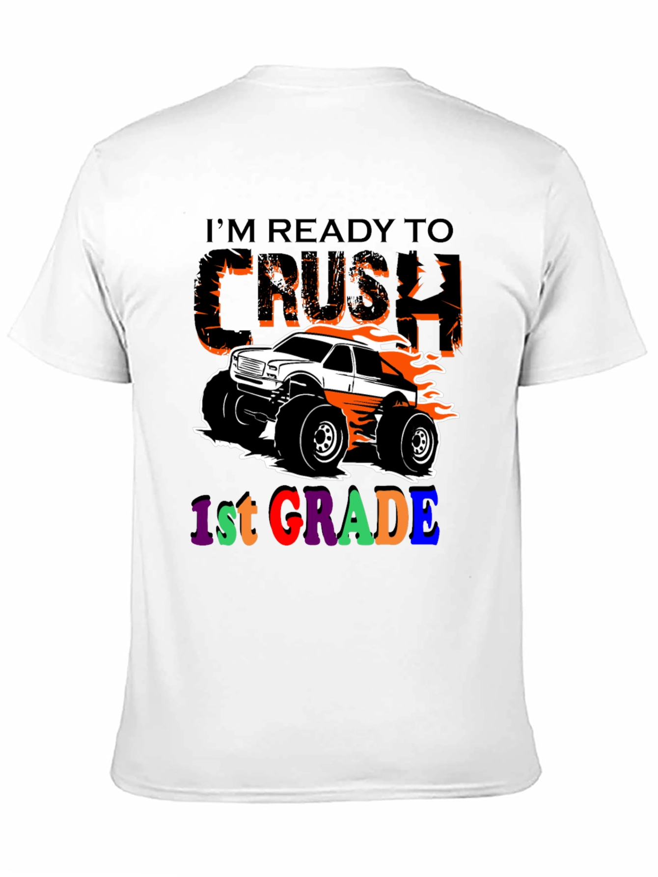 Ready to Crush 1st Grade Monster Truck T-Shirt