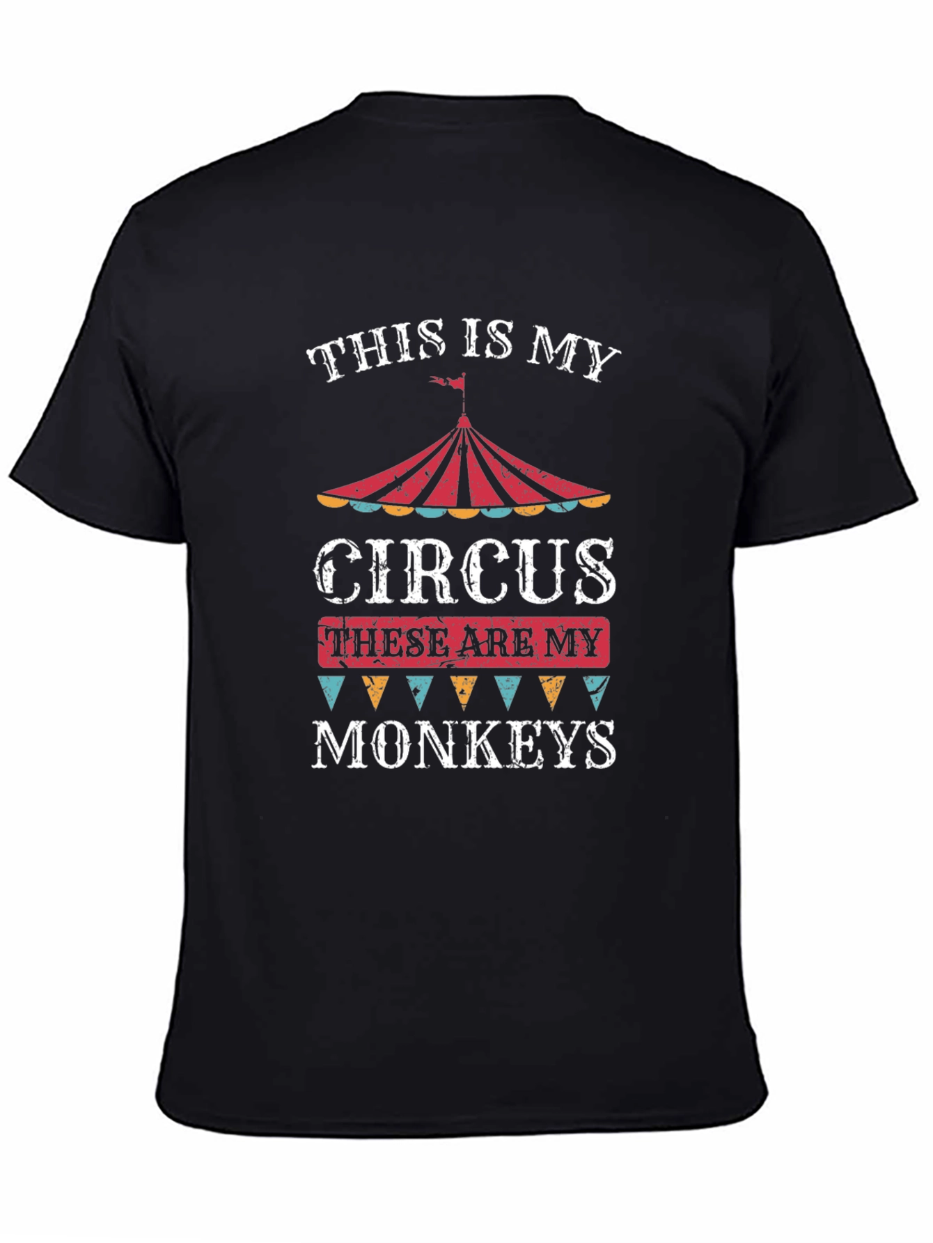 This Is My Circus These Are My Monkeys T-Shirt